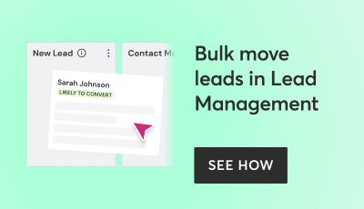 Bulk move leads in Lead Management